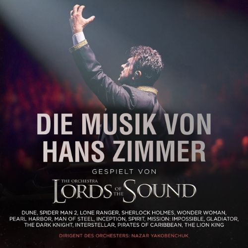 Musik von Hans Zimmer – gespielt von Lords of the Sound